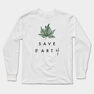 SAVE E[ART]H Long Sleeve T-Shirt